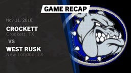 Recap: Crockett  vs. West Rusk  2016