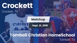 Matchup: Crockett  vs. Tomball Christian HomeSchool  2018