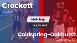 Matchup: Crockett  vs. Coldspring-Oakhurst  2018