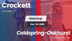 Matchup: Crockett  vs. Coldspring-Oakhurst  2020