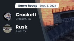 Recap: Crockett  vs. Rusk  2021
