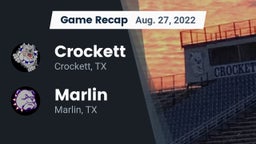 Recap: Crockett  vs. Marlin  2022