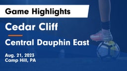 Cedar Cliff  vs Central Dauphin East  Game Highlights - Aug. 21, 2023