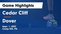 Cedar Cliff  vs Dover  Game Highlights - Sept. 1, 2023