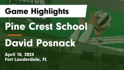 Pine Crest School vs David Posnack Game Highlights - April 10, 2024