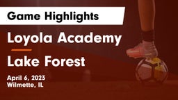 Loyola Academy  vs Lake Forest  Game Highlights - April 6, 2023
