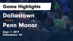Dallastown  vs Penn Manor  Game Highlights - Sept. 7, 2019