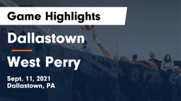 Dallastown  vs West Perry  Game Highlights - Sept. 11, 2021