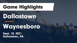 Dallastown  vs Waynesboro Game Highlights - Sept. 18, 2021