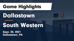 Dallastown  vs South Western  Game Highlights - Sept. 30, 2021