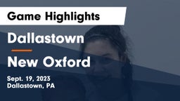 Dallastown  vs New Oxford  Game Highlights - Sept. 19, 2023