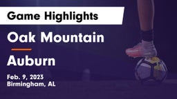 Oak Mountain  vs Auburn  Game Highlights - Feb. 9, 2023