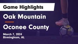 Oak Mountain  vs Oconee County  Game Highlights - March 7, 2024