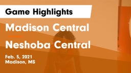 Madison Central  vs Neshoba Central  Game Highlights - Feb. 5, 2021