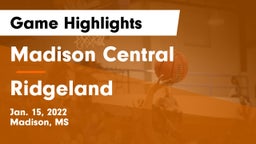 Madison Central  vs Ridgeland  Game Highlights - Jan. 15, 2022
