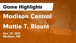 Madison Central  vs Mattie T. Blount  Game Highlights - Dec. 29, 2022