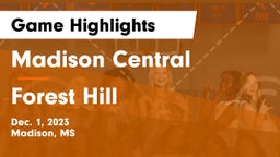 Madison Central  vs Forest Hill  Game Highlights - Dec. 1, 2023