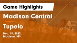 Madison Central  vs Tupelo  Game Highlights - Dec. 19, 2023