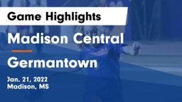 Madison Central  vs Germantown  Game Highlights - Jan. 21, 2022