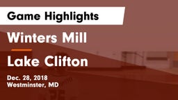 Winters Mill  vs Lake Clifton Game Highlights - Dec. 28, 2018