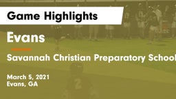 Evans  vs Savannah Christian Preparatory School Game Highlights - March 5, 2021