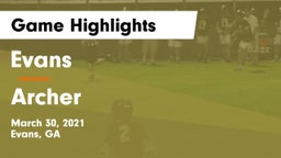 Evans  vs Archer  Game Highlights - March 30, 2021