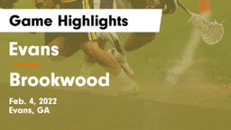 Evans  vs Brookwood  Game Highlights - Feb. 4, 2022