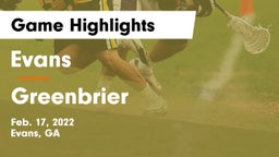 Evans  vs Greenbrier  Game Highlights - Feb. 17, 2022