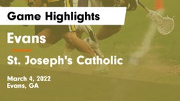 Evans  vs St. Joseph's Catholic  Game Highlights - March 4, 2022