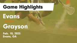 Evans  vs Grayson  Game Highlights - Feb. 10, 2023