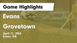 Evans  vs Grovetown  Game Highlights - April 17, 2024