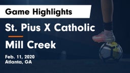 St. Pius X Catholic  vs Mill Creek  Game Highlights - Feb. 11, 2020
