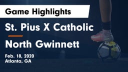 St. Pius X Catholic  vs North Gwinnett  Game Highlights - Feb. 18, 2020