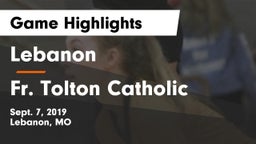 Lebanon  vs Fr. Tolton Catholic  Game Highlights - Sept. 7, 2019