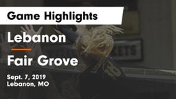 Lebanon  vs Fair Grove  Game Highlights - Sept. 7, 2019
