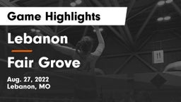 Lebanon  vs Fair Grove  Game Highlights - Aug. 27, 2022