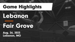 Lebanon  vs Fair Grove Game Highlights - Aug. 26, 2023