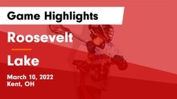 Roosevelt  vs Lake  Game Highlights - March 10, 2022