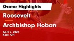 Roosevelt  vs Archbishop Hoban  Game Highlights - April 7, 2022