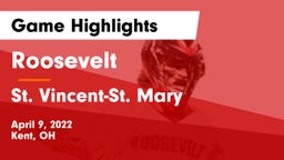Roosevelt  vs St. Vincent-St. Mary  Game Highlights - April 9, 2022