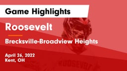 Roosevelt  vs Brecksville-Broadview Heights  Game Highlights - April 26, 2022