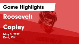 Roosevelt  vs Copley  Game Highlights - May 3, 2022