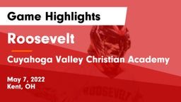 Roosevelt  vs Cuyahoga Valley Christian Academy  Game Highlights - May 7, 2022