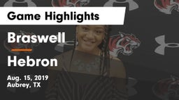 Braswell  vs Hebron Game Highlights - Aug. 15, 2019