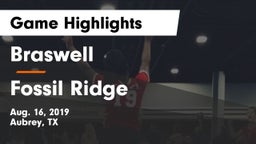 Braswell  vs Fossil Ridge  Game Highlights - Aug. 16, 2019