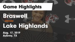 Braswell  vs Lake Highlands  Game Highlights - Aug. 17, 2019