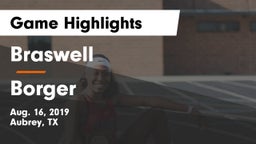 Braswell  vs Borger  Game Highlights - Aug. 16, 2019