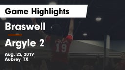 Braswell  vs Argyle 2 Game Highlights - Aug. 22, 2019