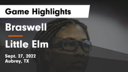 Braswell  vs Little Elm  Game Highlights - Sept. 27, 2022