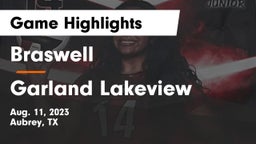 Braswell  vs Garland Lakeview Game Highlights - Aug. 11, 2023